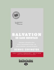 Salvation on Sand Mountain (EasyRead Large Edition): Snake Handling and Redemption in Southern Appalachia
