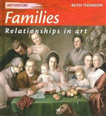 Families: Relationships in Art (Artventure)