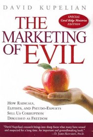 The Marketing of Evil