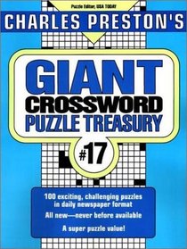 Giant Crossword Treasury 17 (Charles Preston's Giant Crossword Puzzle Treasury)
