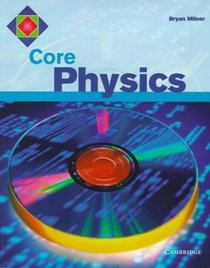 Core Physics (Core Science)