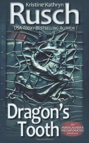 Dragon's Tooth: An Abracadabra Incorporated Novella (Volume 2)