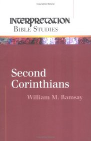 Second Corinthians (Interpretation Bible Studies)