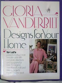 Gloria Vanderbuilt  Designs For Your Home