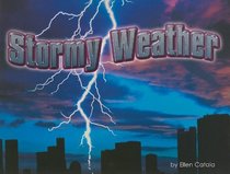 Stormy Weather (Shutterbug Books: Science)