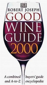Robert Joseph's Good Wine Guide 2000