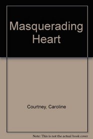 Masquerading Heart