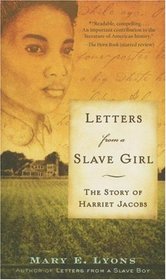 Letters from a Slave Girl: The Story of Harriet Jacobs