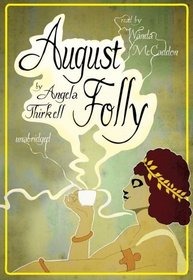 August Folly (Library Edition)