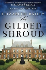 The Gilded Shroud (Lady Fan, Bk 1)