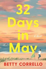 32 Days in May: A Novel