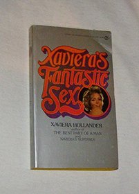 HOLLANDER XAVIERA : XAVIERA'S FANTASTIC SEX (Signet)