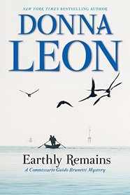 Earthly Remains (Guido Brunetti, Bk 26)