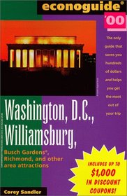 Econoguide '00 Washington, D.C., Williamsburg: Busch Gardens, Richmond, and Other Area Attractions (Econoguides, 2000)