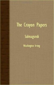 The Crayon Papers - Salmagundi