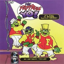The Rap Frogs YO!: It's Time to RHYME Against CRIME!