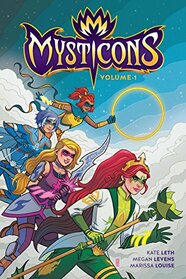 Mysticons Volume 1 (Mysticons, 1)