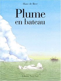 Plume en Bateau FR Ahoy Lit Pol Bea (French Edition)