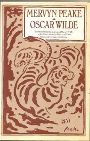 Mervyn Peake, Oscar Wilde: Extracts from the poems of Oscar Wilde with sixteen illus. by Mervyn Peake ; and a foreword by Maeve Gilmore