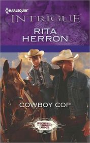 Cowboy Cop (Bucking Bronc Lodge, Bk 4) (Harlequin Intrigue, No 1390)