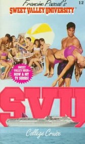 College Cruise (Sweet Valley University No 12)
