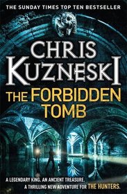 The Forbidden Tomb (The Hunters, Bk 2)