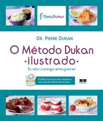 Metodo Dukan - Ilustrado (Em Portugues do Brasil)