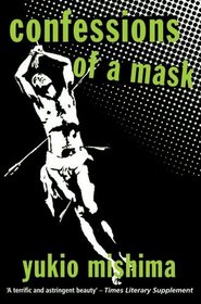 Confessions of a Mask (a novel translated from the Japanese)