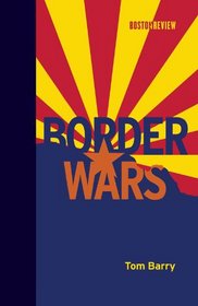 Border Wars (Boston Review Books)