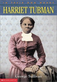 In Their Own Words : Harriet Tubman (In Their Own Words)