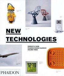 New Technologies, Products From Phaidon Design Classics