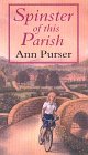 Spinster of This Parish (aka The Tangled Web) (Round Ringford, Bk 2) (Large Print)