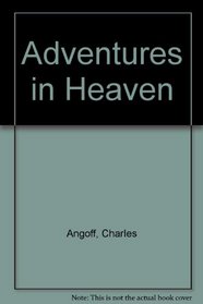Adventures in Heaven (Short story index reprint series)