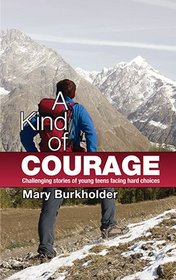 A Kind of Courage