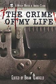The Crime of My Life (Mystery Writers of America Presents: MWA Classics)