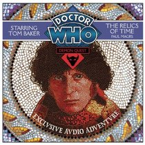 Doctor Who: Demon Quest: The Relics of Time: A Multi-Voice Audio Original Starring Tom Baker #1