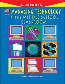 Managing Technology in the Middle School Classroom