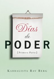 Dias de Poder Primera Parte (Spanish Edition)