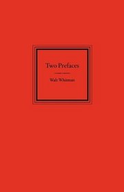 Two Prefaces by Walt Whitman