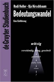 Bedeutungswandel: Eine Einfuhrung (de Gruyter Studienbuch) (German Edition)