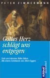 Gottes Herz schlägt uns entgegen. Gott um intensive Nähe bitten.