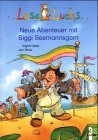 Leseluchs. Neue Abenteuer mit Siggi Seemannsgarn. ( Ab 6 J.).
