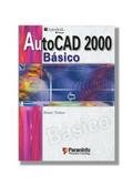 Autocad 2000 Basico (Spanish Edition)