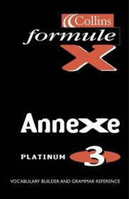 Annexe 3 Platinum (Formule X) (French and English Edition)