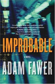 Improbable : A Novel