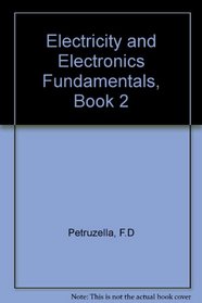 Electricity and Electronics Fundamentals, Book 2 (Electricity & Electronics Fundamentals)