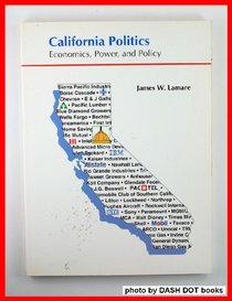 California Politics: Economics, Power, and Policy
