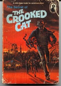 The Secret of the Crooked Cat (Alfred Hitchcock's Three Investigators)
