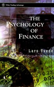 The Psychology of Finance (Wiley Trading)
