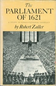 Parliament of 1621: A Study in Constitutional Conflict